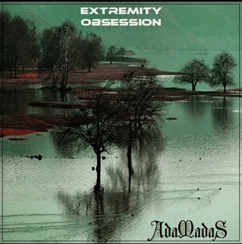 Extremity Obsession : Adamadas
